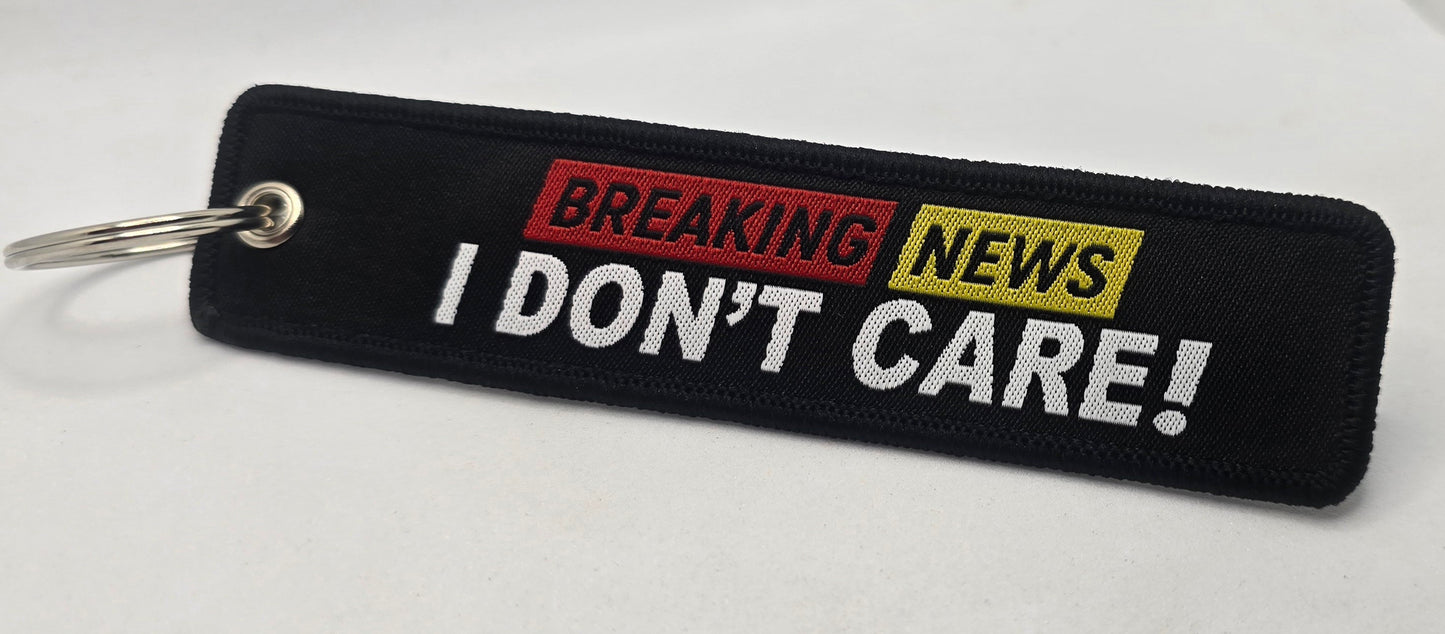 "BREAKING NEWS I DON'T CARE" Airline Bag Tag